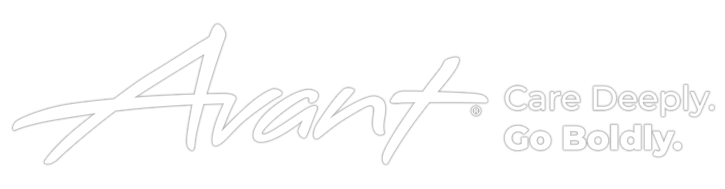 Avant. Care Deeply. Go Boldly.